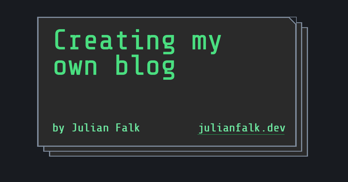 Creating my own blog